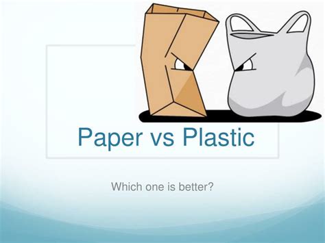 paper plastic or prada|paper vs plastic issues.